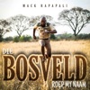 Mack Rapapali - Die Bosveld Roep My Naam