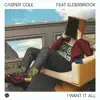 I Want It All (feat. Elderbrook) - Single album lyrics, reviews, download