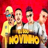 Eu Sou Novinho (feat. Mc Magrinho) - Single