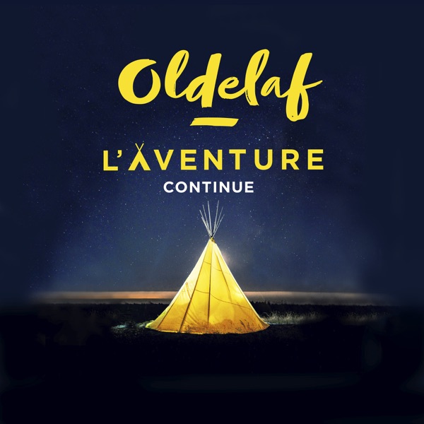 L'aventure continue - EP - Oldelaf