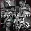 Stream & download Improvisaciones New Friends