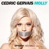 Cedric Gervais - Molly
