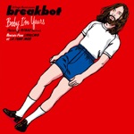 Baby I'm Yours (Siriusmo Remix) [feat. Irfane] by Breakbot