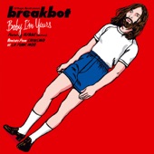 Breakbot - Baby I'm Yours (feat. Irfane)