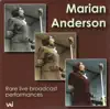 Stream & download Marian Anderson - Live Broadcast Performances (1944-1951