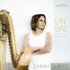 Sarah Christ - Symphonie fantastique, Op. 14a: II. Un Bal