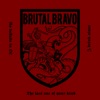 Brutal Bravo / The Lads - Single