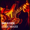 Baby R U Here - Single