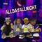 AllDayAllNight (feat. Keak Da Sneak, Doff Kapone & KJ Focus) - Single [Remix] - Single