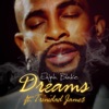 Dreams (feat. Trinidad James) - Single