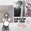 Stream & download Corazón Sin Vida - Single