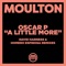 A Little More - Oscar P lyrics