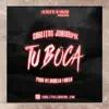 Stream & download Tu Boca - Single