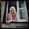 Nothing Changes - Single, 2018