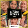 Außer Betrieb - Single album lyrics, reviews, download
