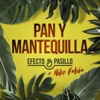 Pan y mantequilla (feat. Mike Bahía) - Single