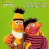 Stream & download Sesame Street: Bert and Ernie Side By Side