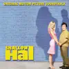 Shallow Hal (Original Motion Picture Soundtrack) album lyrics, reviews, download