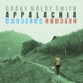 Grant Maloy Smith - Down To Hatchabee Road