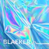 BLAEKER - What We Want (feat. AdamAlexander)