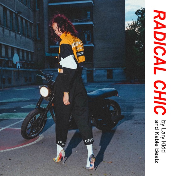 Cover artwork for Radical Chic (feat. KABLE BEATZ)