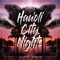 Hau'oli City Nights - DJ Cutman & GlitchxCity lyrics