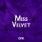 Miss Velvet - CFR lyrics