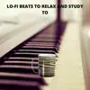 Lo-fi Beats To Relax and Study To, Vol. 14 album lyrics, reviews, download