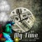 My Time (Remix) [feat. Ed E. Ruger] - Ji lyrics