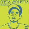 Meta Vendetta Instrumentals album lyrics, reviews, download