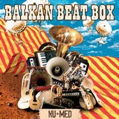 Balkan Beat Box - Delancey