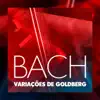 Stream & download Bach: Variações de Goldberg