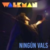 Ningún Vals - Single