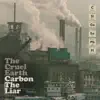 Carbon the Liar - EP album lyrics, reviews, download