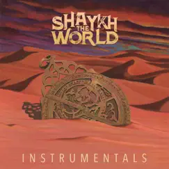 Shaykh the World (Instrumentals) by Sons of Yusuf album reviews, ratings, credits