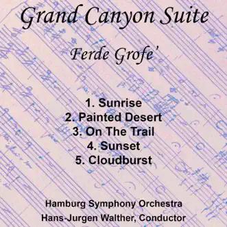 Grand Canyon Suite by Hamburg Symphony Orchestra & Hans-Jurgen Walther album reviews, ratings, credits