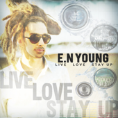 Live Love Stay Up - E.N Young