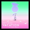 Vacation (Attaboy Remix) - Single