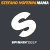 Stefano Noferini - Mama (Club Mix)