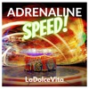 Adrenaline Speed!