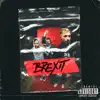 Brexit - Single album lyrics, reviews, download