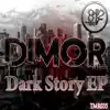 Stream & download Dark Story