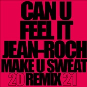 Can U Feel It (make u sweat remix 2021) [feat. Big Ali] artwork