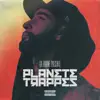 Planète Trappes, Vol. 1 album lyrics, reviews, download