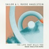 The Life That Kills You (Ruede Hagelstein Remix) - Single