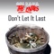 Don't Let It Last - Ori Kawa & The Entals lyrics
