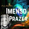 Imenso Prazer - Single