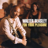 Walter Beasley - Nice And Easy
