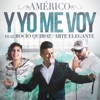 Y Yo Me Voy (feat. Rocío Quiroz & Arte Elegante) - Single, 2021