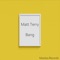 Bang - Matt Terry lyrics